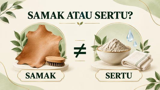 Perbezaan samak dan sertu menggunakan kulit, tanah liat dan air